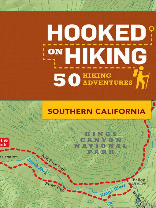 Title details for Hooked on Hiking: Southern California by Ann Marie Brown - Available
